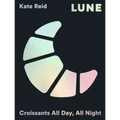 Lune (Special Edition): Croissants All Day, All Night