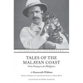 Tales of the Malayan Coast: From Penang to the Philippines (Illustrated)