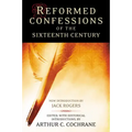 Reformed Confessions of the 16th Century