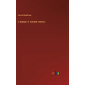 A Manual of Ancient History