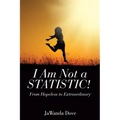 I Am Not a Statistic!