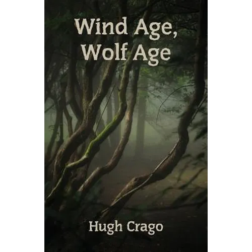 Wind Age, Wolf Age