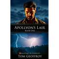 Apollyon's Lair: Kingdoms in Conflict Book One