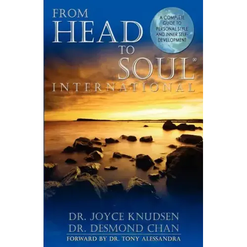 From Head to Soul, (r) International: A Complete Guide to Personal Style and Inner Self-Development