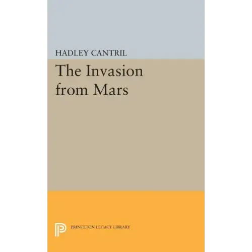 The Invasion from Mars: A Study in Psychology of Panic