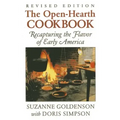 Open-Hearth Cookbook: Recapturing the Flavor of Early America