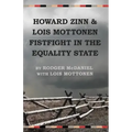 Howard Zinn and Lois Mottonen Fistfight in the Equality State