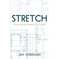 Stretch-Structuring Your Ministry for Growth