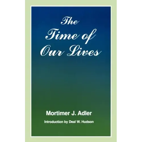 Time of Our Lives: The Ethics of Common Sense