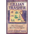 Lillian Trasher: The Greatest Wonder in Egypt