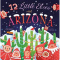 12 Little Elves Visit Arizona