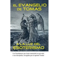 El Evangelio de Tomas a la Luz del Esoterismo