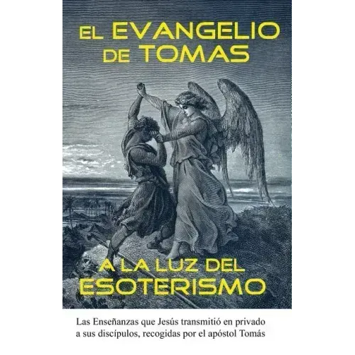 El Evangelio de Tomas a la Luz del Esoterismo