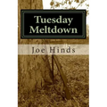 Tuesday Meltdown: One man, Jason Henderson, struggles to preserve the safety and freedom of his family and community in the face of econ