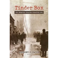 Tinder Box: The Iroquois Theatre Disaster 1903