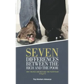 Seven Differences Between the Rich and the Poor: why the rich are rich and the poor poor