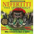 Nefertiti, the Spidernaut: The Jumping Spider Who Learned to Hunt in Space