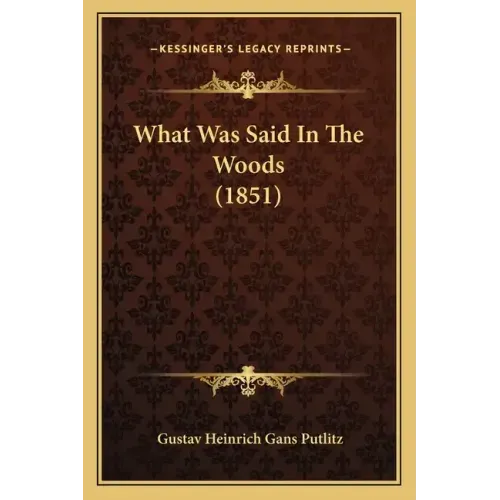 What Was Said In The Woods (1851)