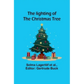 The lighting of the Christmas tree