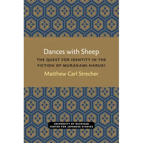 Dances with Sheep: The Quest for Identity in the Fiction of Murakami Haruki
