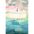 Father, Child, Water