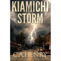 Kiamichi Storm: Book Two of the Kiamichi Survival Series