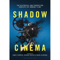 Shadow Cinema: The Historical and Production Contexts of Unmade Films