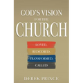 God's Vision for the Church: Loved, Redeemed, Transformed, Called