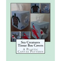 Sea Creatures Tissue Box Covers: A Plastic Canvas Pattern