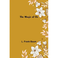 The Magic of Oz