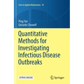 Quantitative Methods for Investigating Infectious Disease Outbreaks