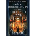 Die Bibliothekarin aus der Crooked Lane
