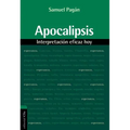 El Apocalipsis: Interpretaci��n eficaz hoy