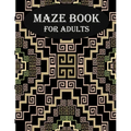 Maze Book For Adults: stress relief and mind relaxation maze book for adults