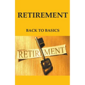 Retirement: Back to Basics