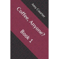 Coffee, Anyone?: Book 1