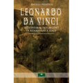 Leonardo Da Vinci. A Chinese Scholar Lost in Renaissance Italy