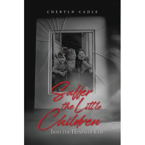 Suffer the Little Children: Into the Hands of Evil