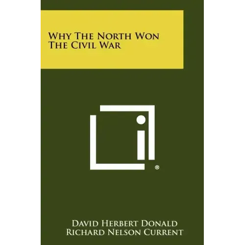 Why The North Won The Civil War
