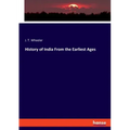 History of India From the Earliest Ages