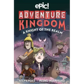 Adventure Kingdom: A Knight of the Realm: Volume 2