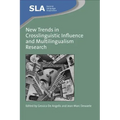 New Trends in Crosslinguistic Influence and Multilingualism Research