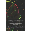Creating Consciousness: The Psychology and Art of Tulpamancy