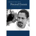 Conversations with Percival Everett