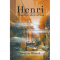 Henri: Seventeen Short Stories