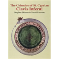 The Grimoire of St. Cyprian: Clavis Inferni