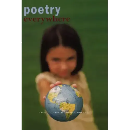 Poetry Everywhere: Teaching Poetry Writing in School and in the Community