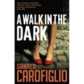 A Walk in the Dark