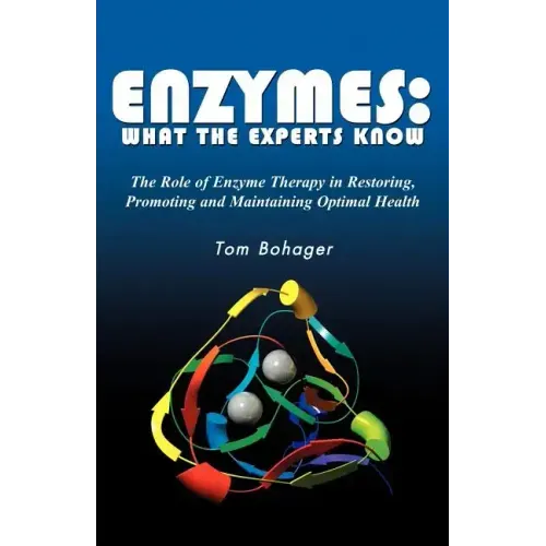 Enyzmes: What the Experts Know