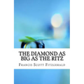 The Diamond as Big as the Ritz